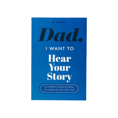 Dad I Want To Hear your Story