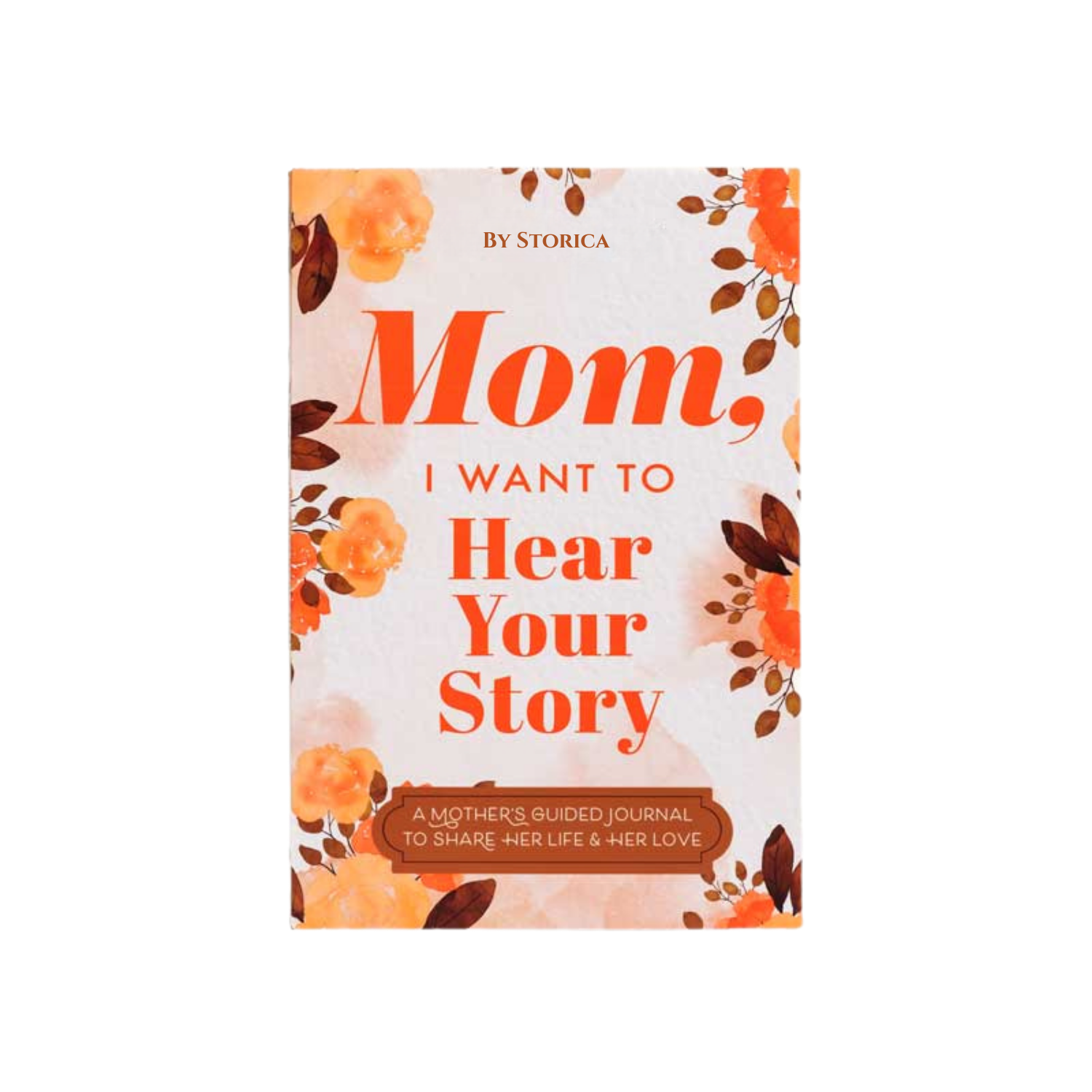 Mom I Want To Hear Your Story